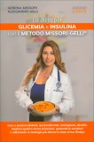 La Dieta per Glicemia e Insulina con il Metodo Missori-Gelli — Libro