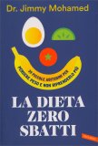 La Dieta Zero Sbatti — Libro