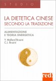 La Dietetica Cinese Secondo la Tradizione — Libro