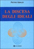 La Discesa degli Ideali — Libro