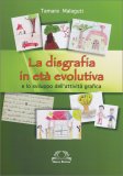 La Disgrafia in Età Evolutiva — Libro
