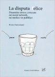 La Disputa Felice — Libro