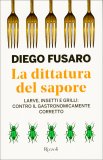 La Dittatura del Sapore — Libro