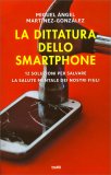 La Dittatura dello Smartphone — Libro
