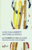 La Fabbrica della Luce — Libro