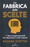 La Fabbrica delle Scelte — Libro