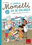 La Famiglia Monelli Va in Vacanza - Classe Terza — Libro