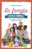 La Famiglia si fa a Tavola — Libro