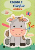 La Fattoria - Coloro e Ritaglio — Libro