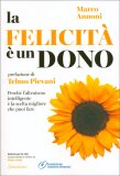 La Felicità È un Dono — Libro