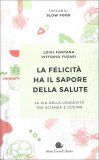 La Felicità ha il Sapore della Salute — Libro