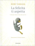 La Felicità ti Aspetta — Libro