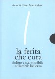 La Ferita che Cura — Libro