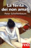 La Ferita dei non Amati  — Libro