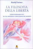 La Filosofia della Libertà — Libro