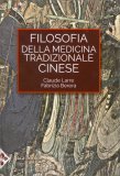 La Filosofia della Medicina Cinese — Libro
