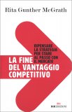La Fine del Vantaggio Competitivo — Libro