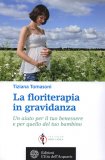 La Floriterapia in Gravidanza — Libro