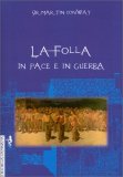 La Folla - in Pace e in Guerra — Libro