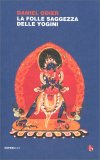 La Folle Saggezza delle Yogini — Libro