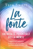 La Fonte - Sblocca il Potenziale della Mente — Libro