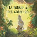 La Formula del Coraggio — Libro