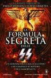 LA FORMULA SEGRETA DELLE SS
di Flavia Ermetes, Paolo Di Reda

