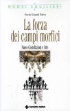 La Forza dei Campi Morfici  — Libro