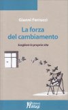 La Forza del Cambiamento — Libro