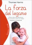 La Forza del Legame — Libro