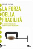La Forza della Fragilità — Libro