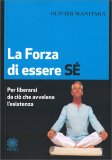La Forza di Essere Sè — Libro