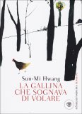 La Gallina che Sognava di Volare  — Libro
