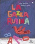 La Gazza Rubina — Libro