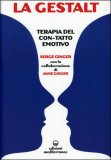 La Gestalt - Terapia del «con-tatto» Emotivo — Libro