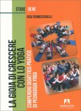 La Gioia di Crescere con lo Yoga — Libro