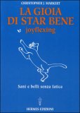 La Gioia di Star Bene - Joyflexing — Libro