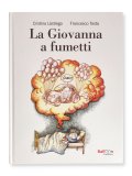 La Giovanna a Fumetti — Libro
