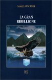 La Gran Ribellione — Libro