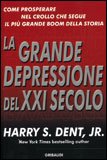La Grande Depressione Del XXI Secolo — Libro