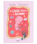 La Grande Fabbrica dei Bambini — Libro