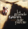 La Grande Fabbrica delle Parole — Libro