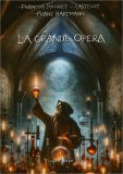 La Grande Opera — Libro