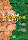 La Grande Rigenerazione Climatica — Libro