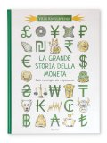 La Grande Storia della Moneta — Libro