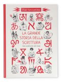 La Grande Storia della Scrittura — Libro
