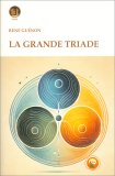 La Grande Triade — Libro