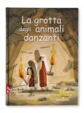 La Grotta degli Animali Danzanti — Libro