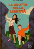 La Grotta della Libertà — Libro