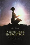 La Guarigione Energetica — Libro